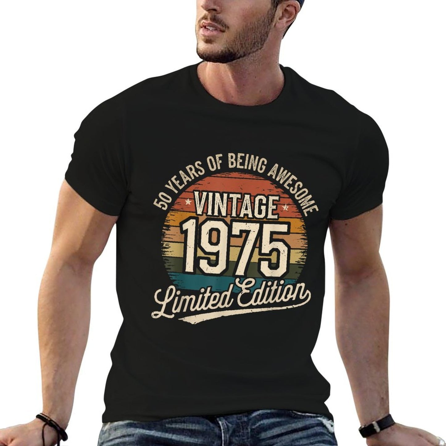 50 Year Birthday Decorations Men Gag 50yr 1975 50th Birthday  Fade-proof Color T-Shirt