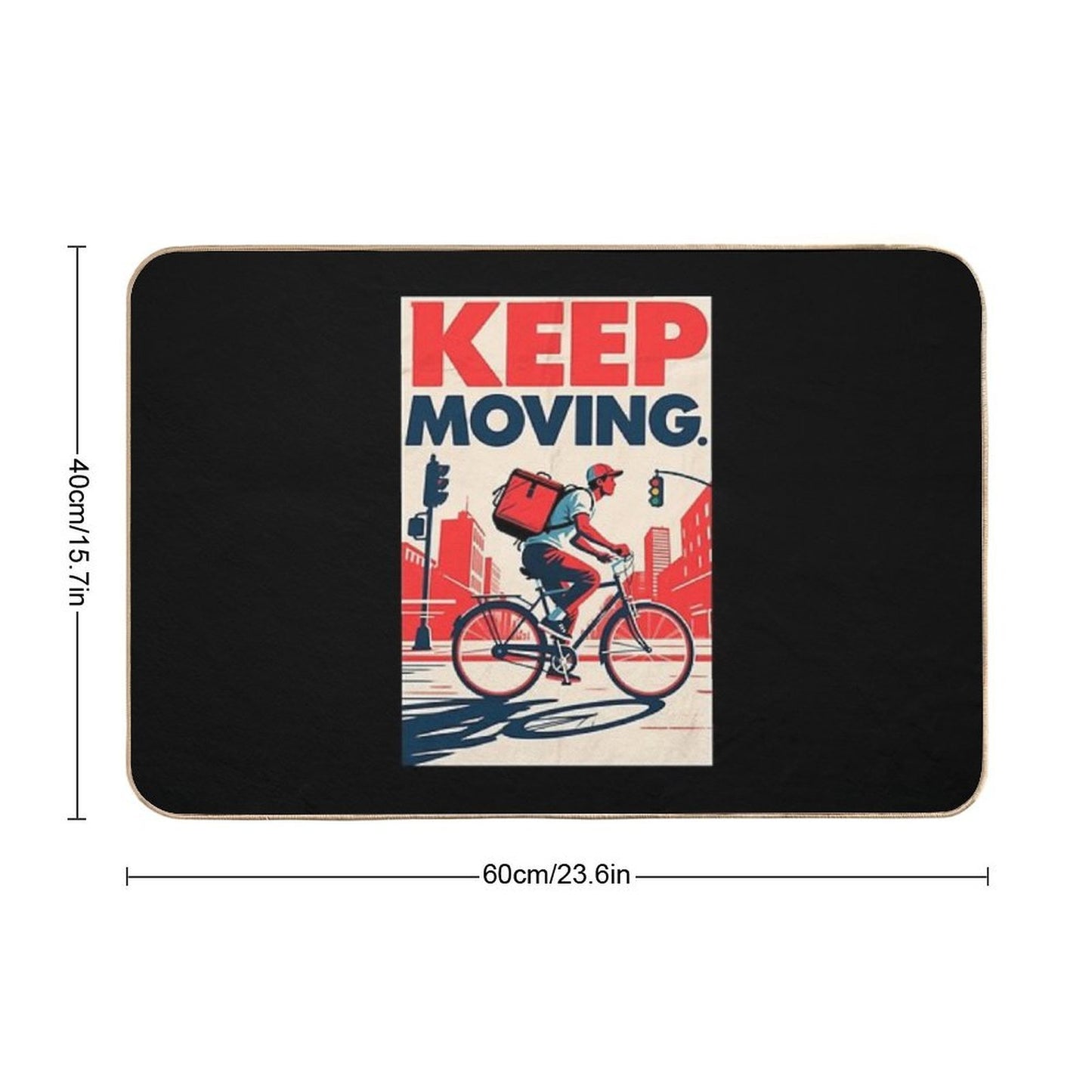 Keep Moving – Bicycle Courier Hope Style Art  Anti-Trip Bath Mat