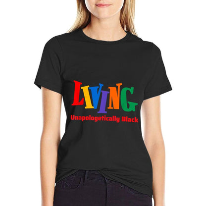 Living Unapologetically Black Fun Black Culture Pride  Soft T-Shirt
