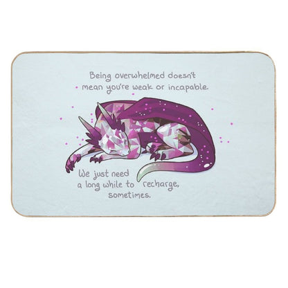 Being Overwhelmed Doesn't Mean You're Weak Or Incapable Gemstone Dragon  Odorless Bath Mat