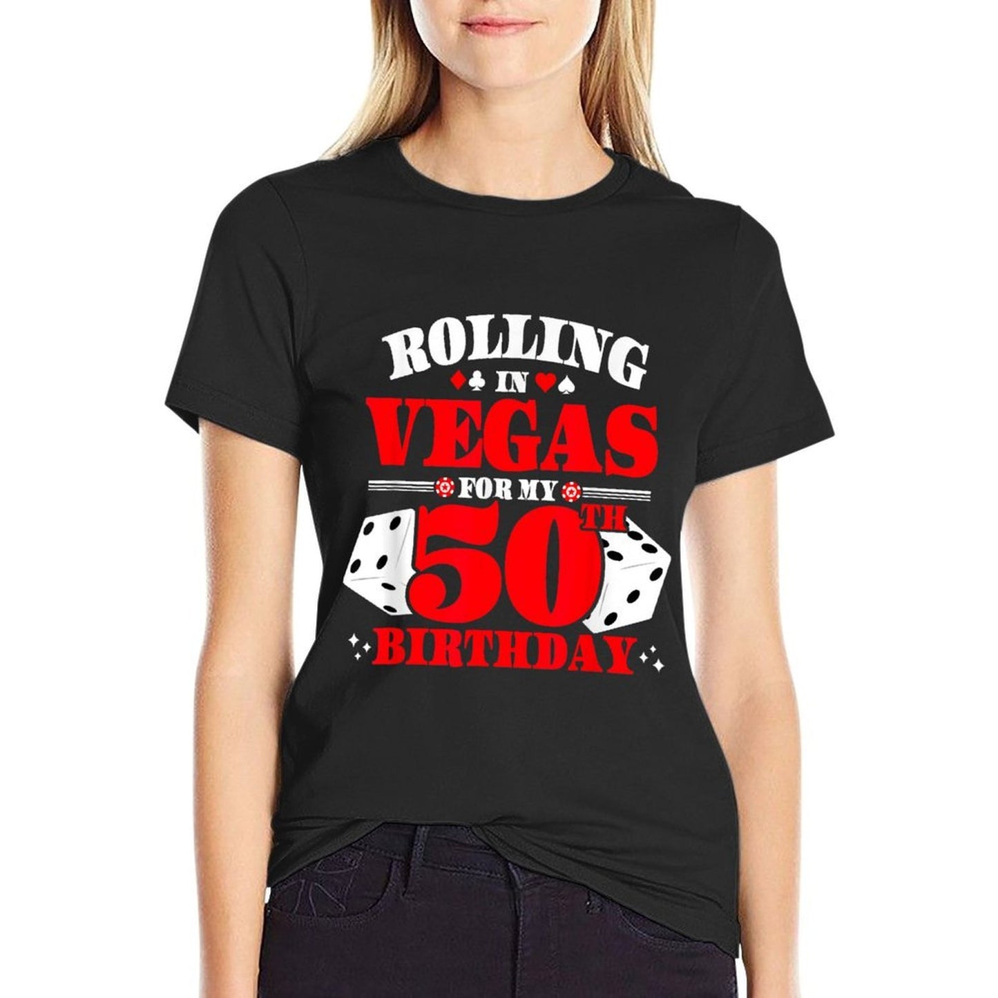 Las Vegas Birthday - Rolling in Vegas - Vegas 50th Birthday  High-quality Stitching T-Shirt