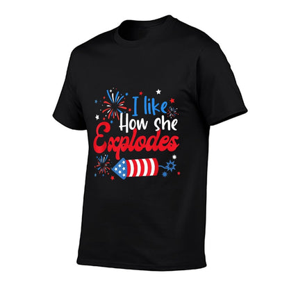 I Like How She Explodes Fireworks Funny Couple 4th Of July  Fade-proof Color T-Shirt