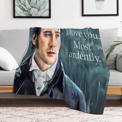 I Love You Most Ardently - Mr. Darcy - Pride & Prejudice Gift-ready Throw Blanket