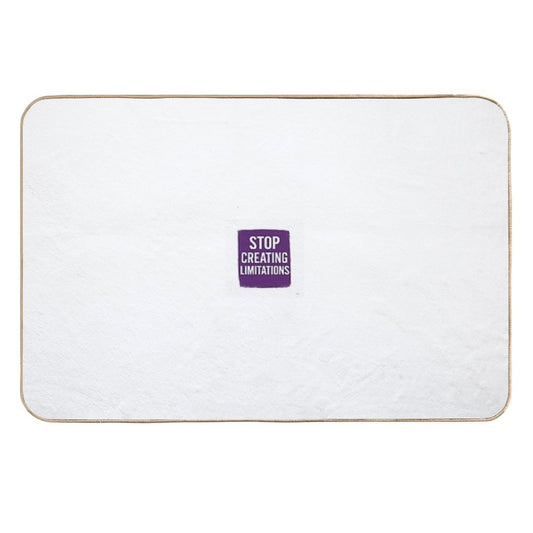STOP CREATING LIMITATIONS (purple)  Absorbent Bath Mat