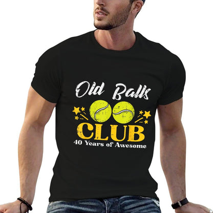 Old Balls Club Tennis 40 Years Awesome 40th Birthday Men  Affordable Price T-Shirt