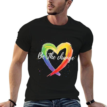 Be The Change Rainbow Heart Positivity Equality  Affordable Price T-Shirt