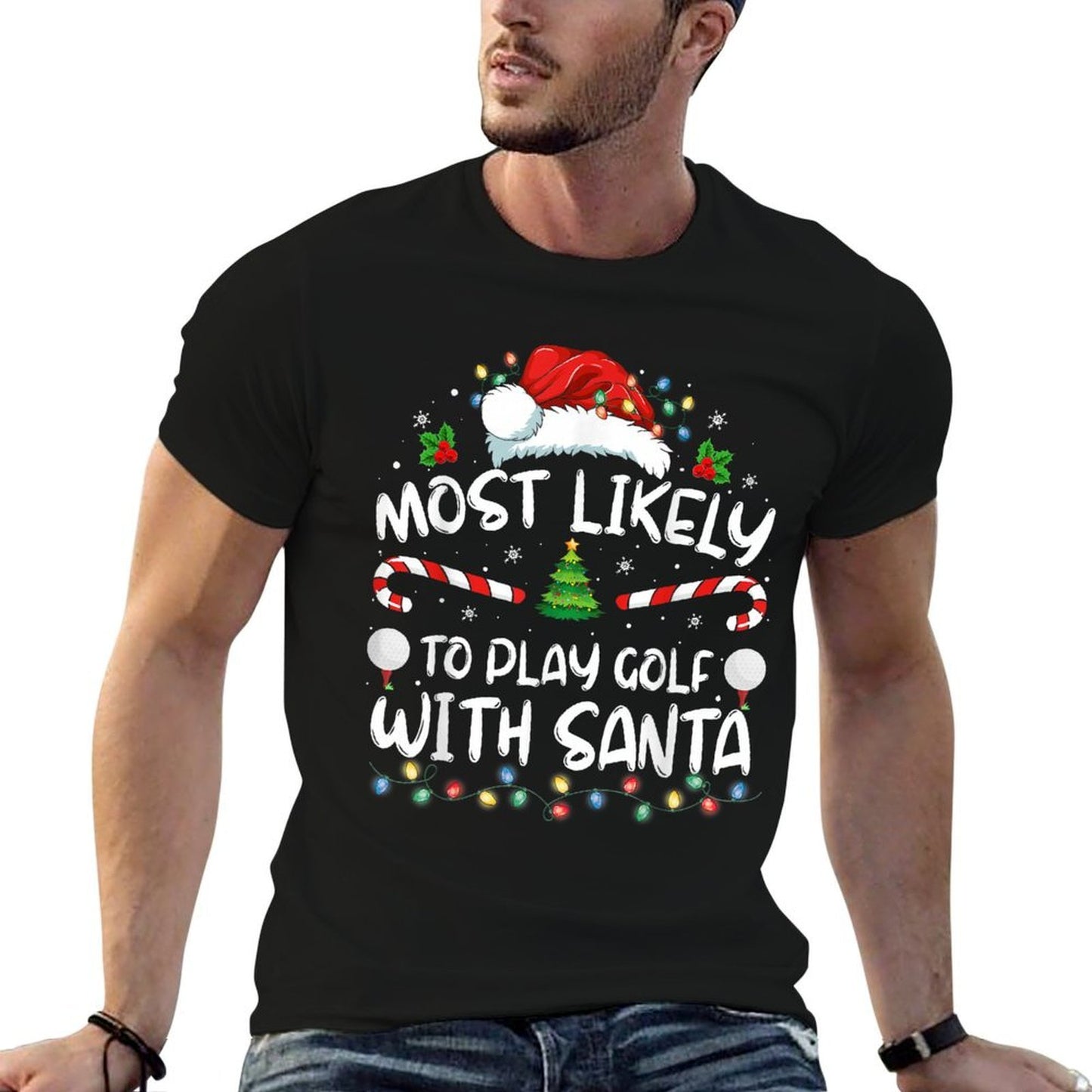 Most Likely To Play Golf With Santa Family Christmas  Lightweight T-Shirt