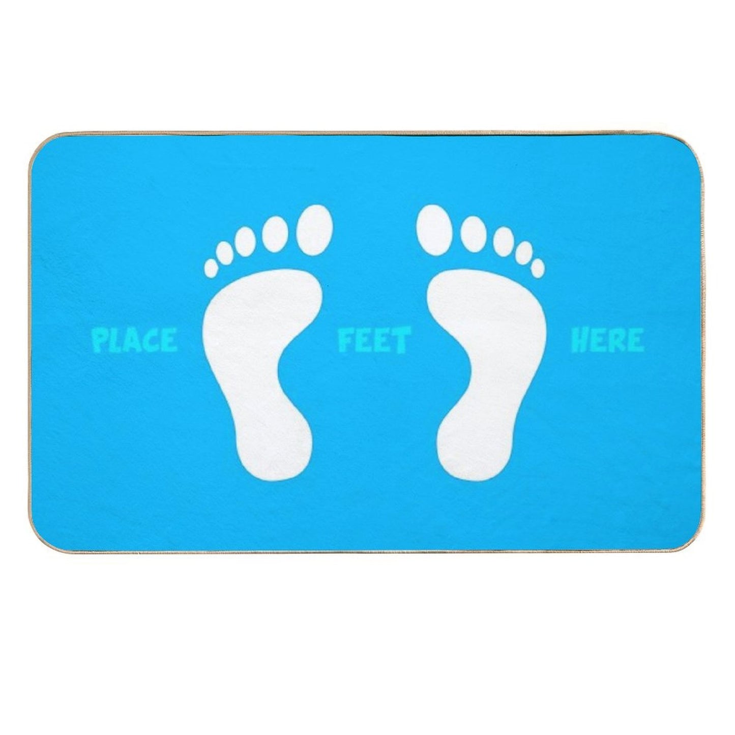 Place Feet Here Durable Bath Mat