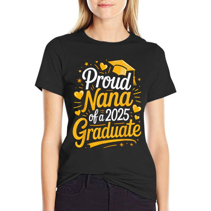 Proud Nana Of A 2025 Graduate  Slim-fit Cut T-Shirt