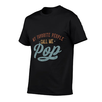 My Favorite People Call Me Pop - Funny Pop Birthday  Heathered Texture T-Shirt
