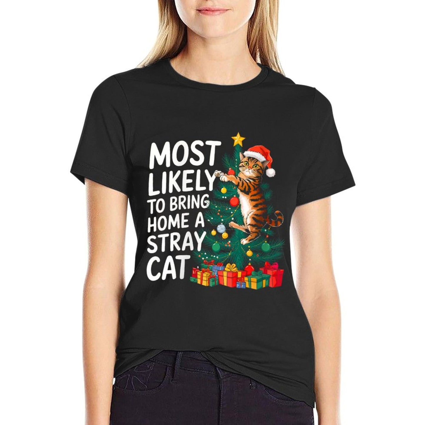 Womens Christmas Most Likely To Bring Home A Stray Cat Funny Xmas  Eco-friendly Material T-Shirt