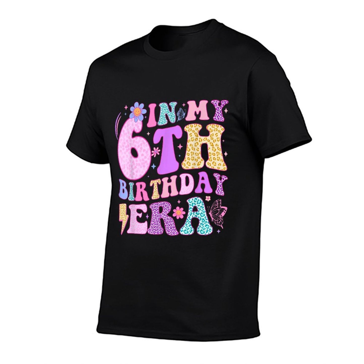 In My 6th Birthday Era Six Bday 6 Year Old Birthday Girl  Breathable T-Shirt
