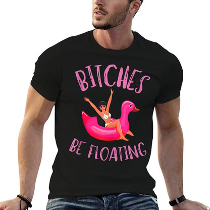 Bitches Be Floating River Tubing Summer Float Trip Outfits  Ribbed Collar T-Shirt