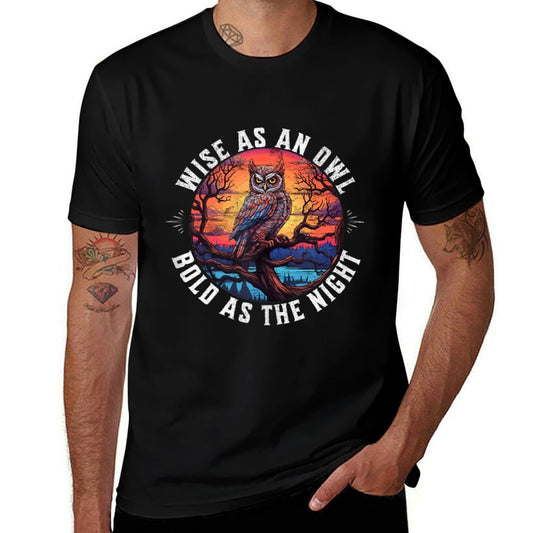 Wise As An Owl Bold As The Night Majestic Twilight Wisdom  Versatile T-Shirt