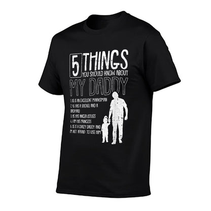5 Things You Should Know About My Dad Fathers Day Papa Daddy  Soft T-Shirt