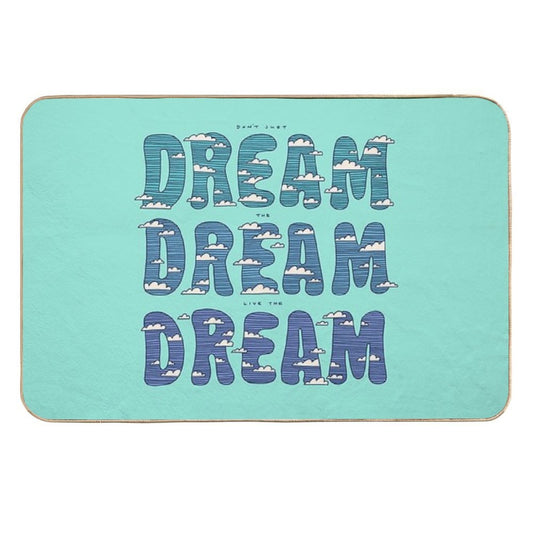Dream, Dream, Dream  Dirt-Trapping Bath Mat