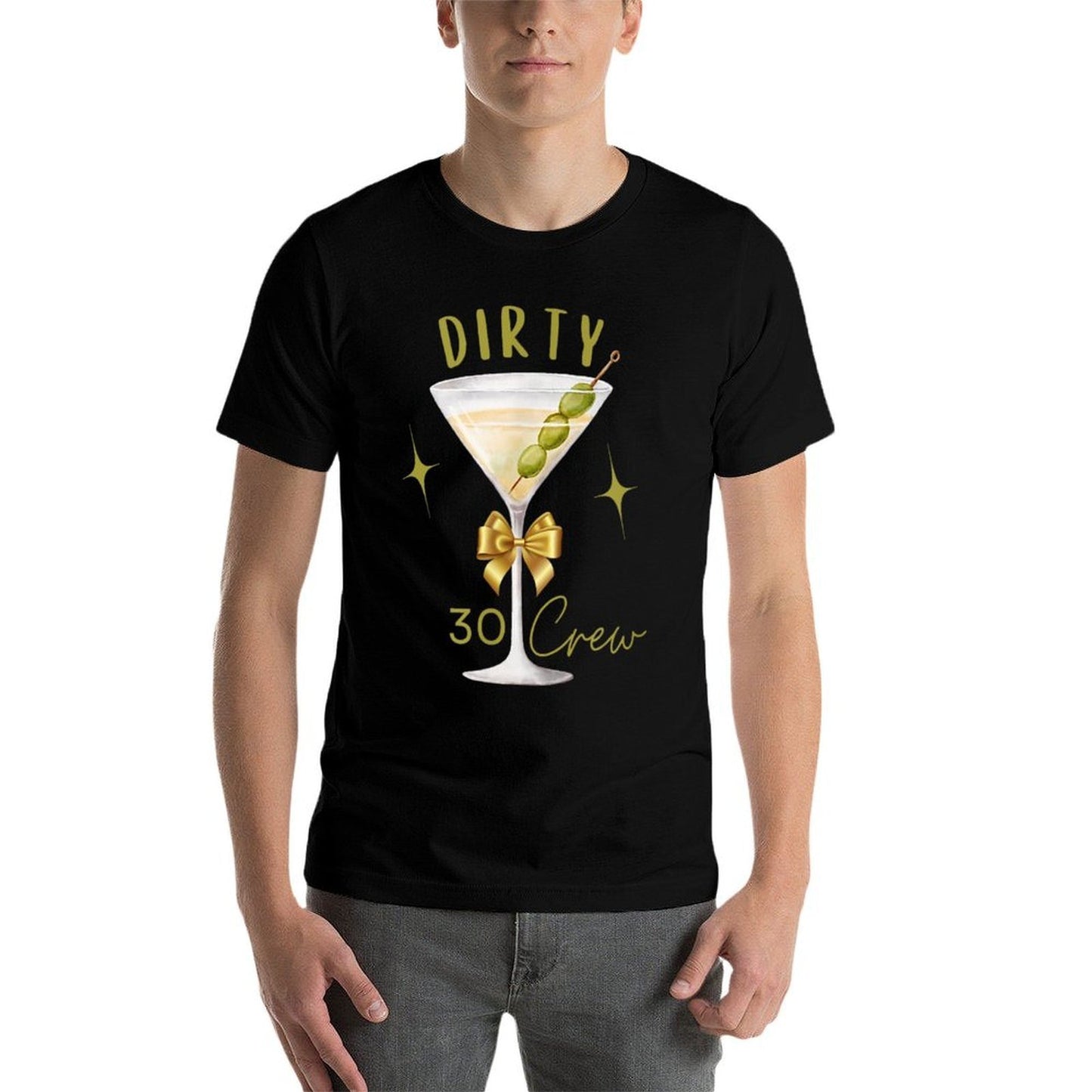 Dirty 30 Crew Martini Time Birthday Drinking Womens Comfortable T-Shirt