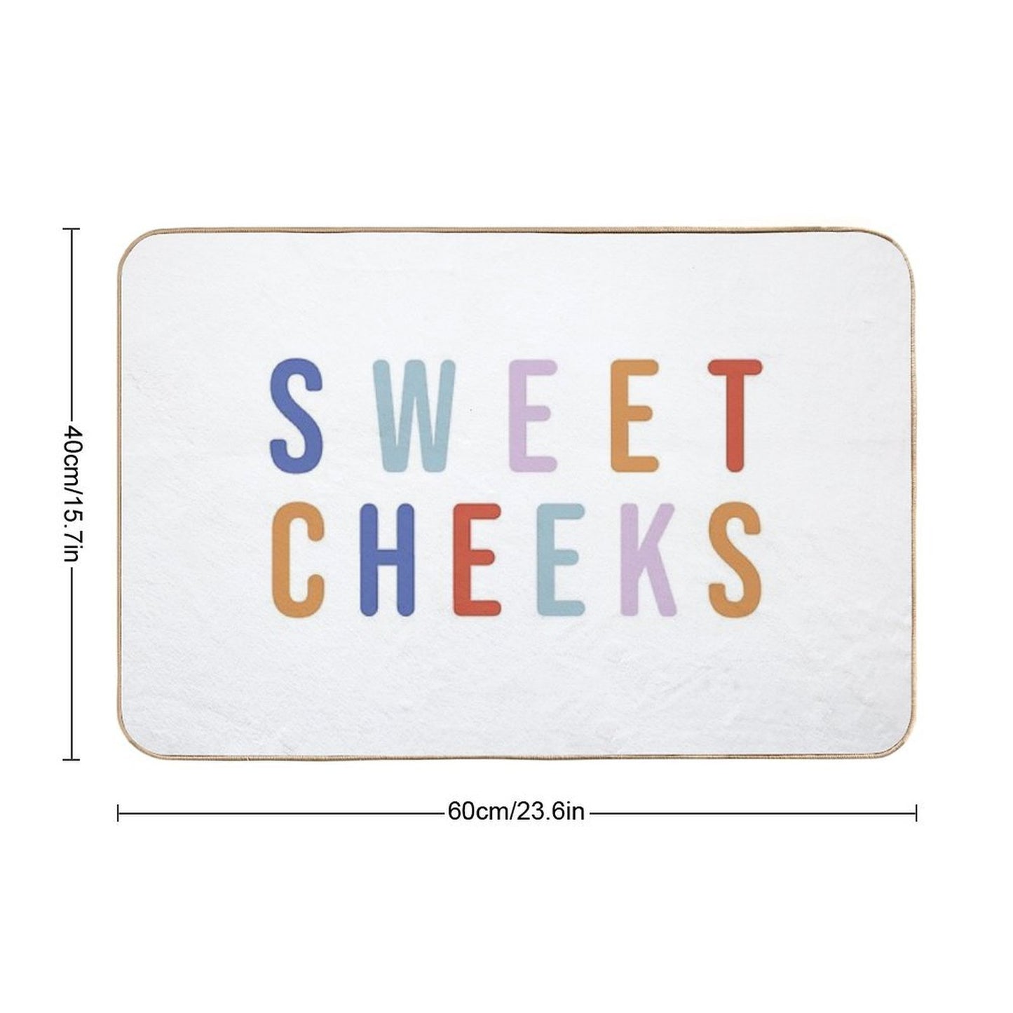 Sweet Cheeks  Long-Lasting Bath Mat