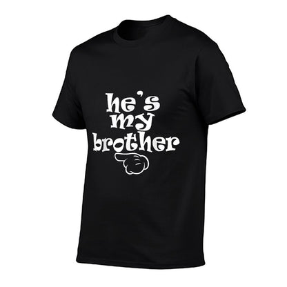 He's My Brother Funny Matching Costume for Sister  Moisture-wicking T-Shirt