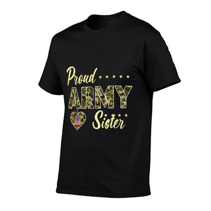 Proud Army Sister Camouflage Soldier Family Love Military  Eco-friendly Material T-Shirt