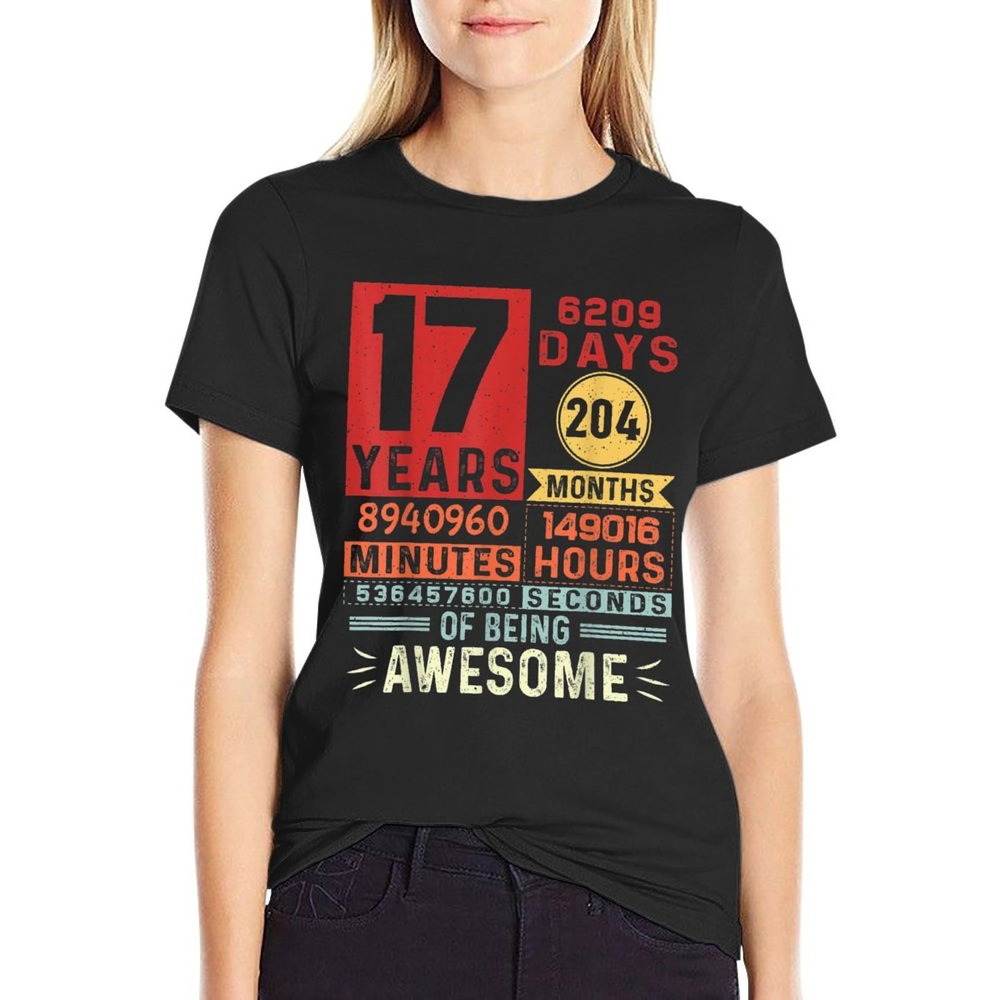 Seventeen Years of Being Awesome 17 Years Old 17th Birthday  Fade-proof Color T-Shirt