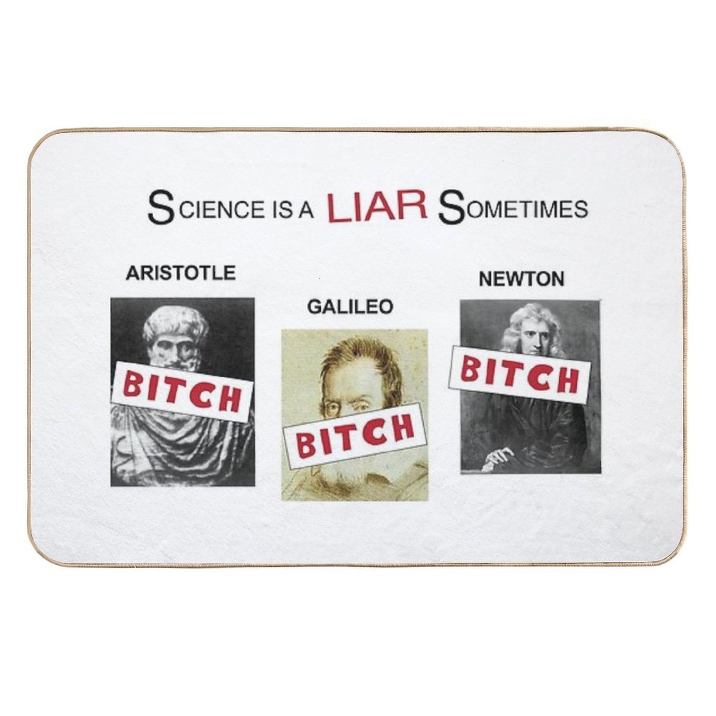 Science Is A Liar Sometimes - It's Always Sunny in Philadelphia  Dirt-Trapping Bath Mat