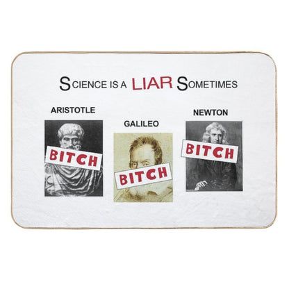 Science Is A Liar Sometimes - It's Always Sunny in Philadelphia  Dirt-Trapping Bath Mat
