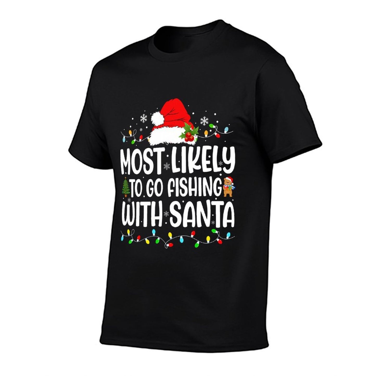 Most Likely to Go Fishing with Santa Funny Christmas Family  Quick-drying T-Shirt