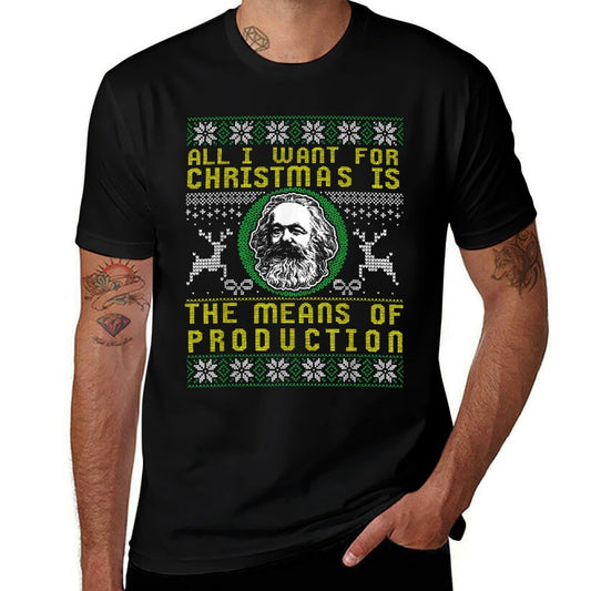 I Want Christmas Means of Production Karl Marx  Graphic-printed T-Shirt