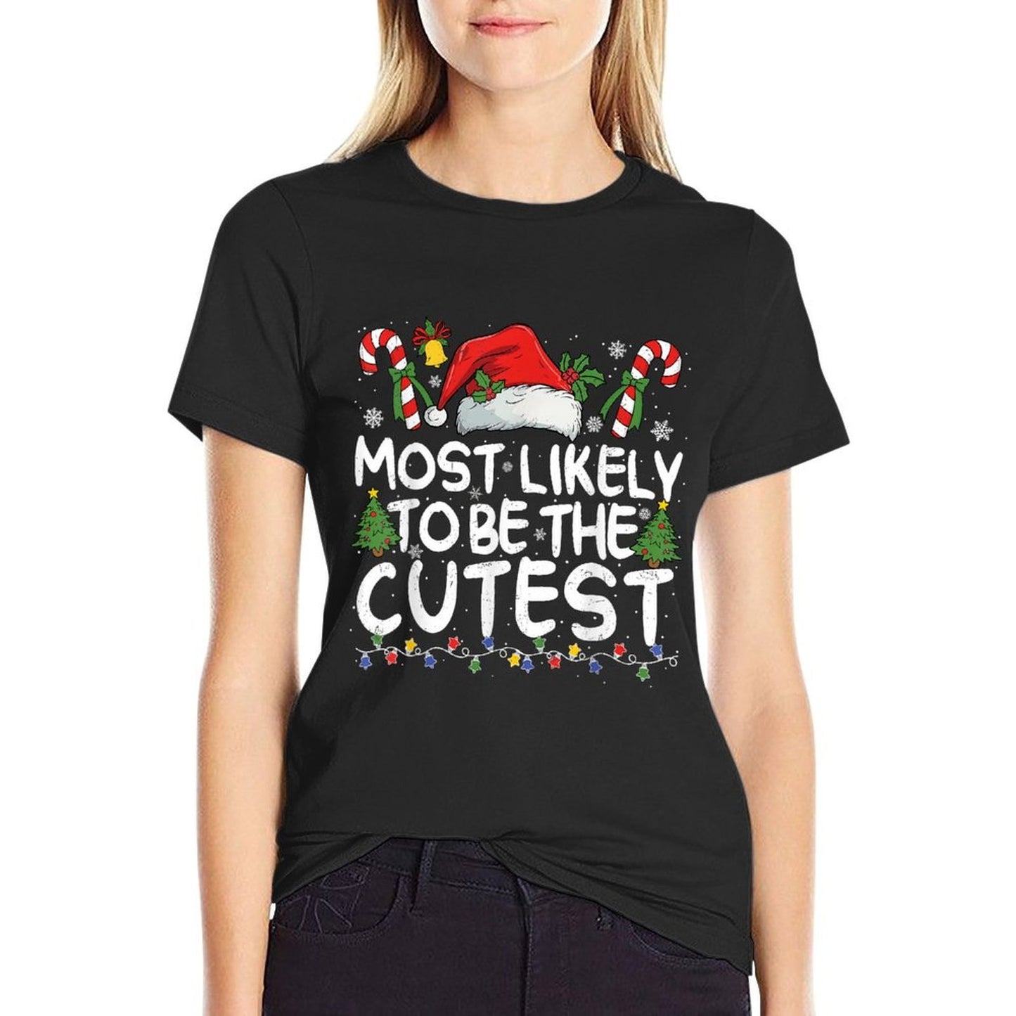 Most Likely TO BE THE CUTEST Matching Christmas  Affordable Price T-Shirt