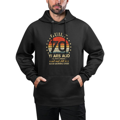 Built 70 Years Ago - All Parts Original Funny 70th Birthday Unisex Design Hoodie
