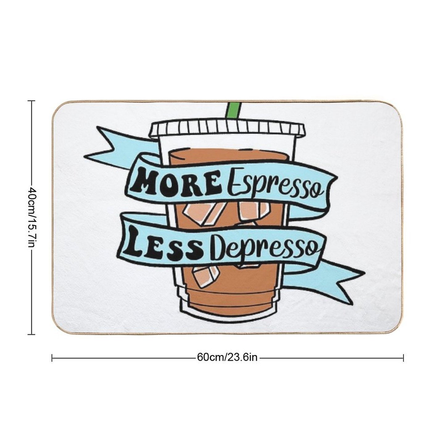 More Espresso Less Depresso  Fade-Resistant Bath Mat