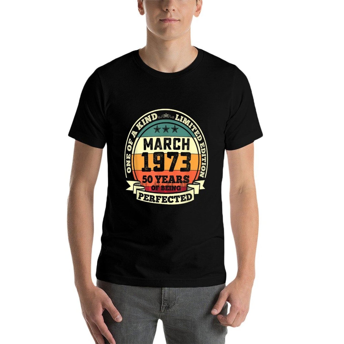 March 1973 50th Birthday Gift 50 Years Of Being Perfected  Moisture-wicking T-Shirt