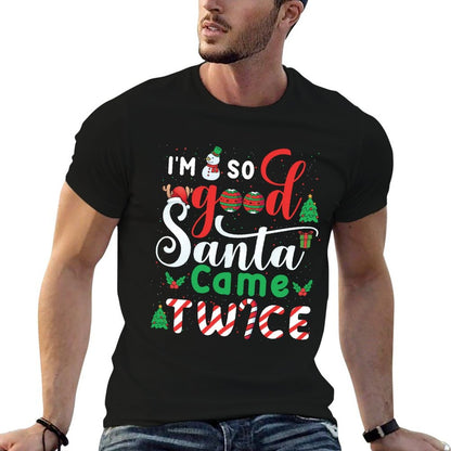 Im So Good Santa Came Twice Funny Christmas Adult Party  Heathered Texture T-Shirt