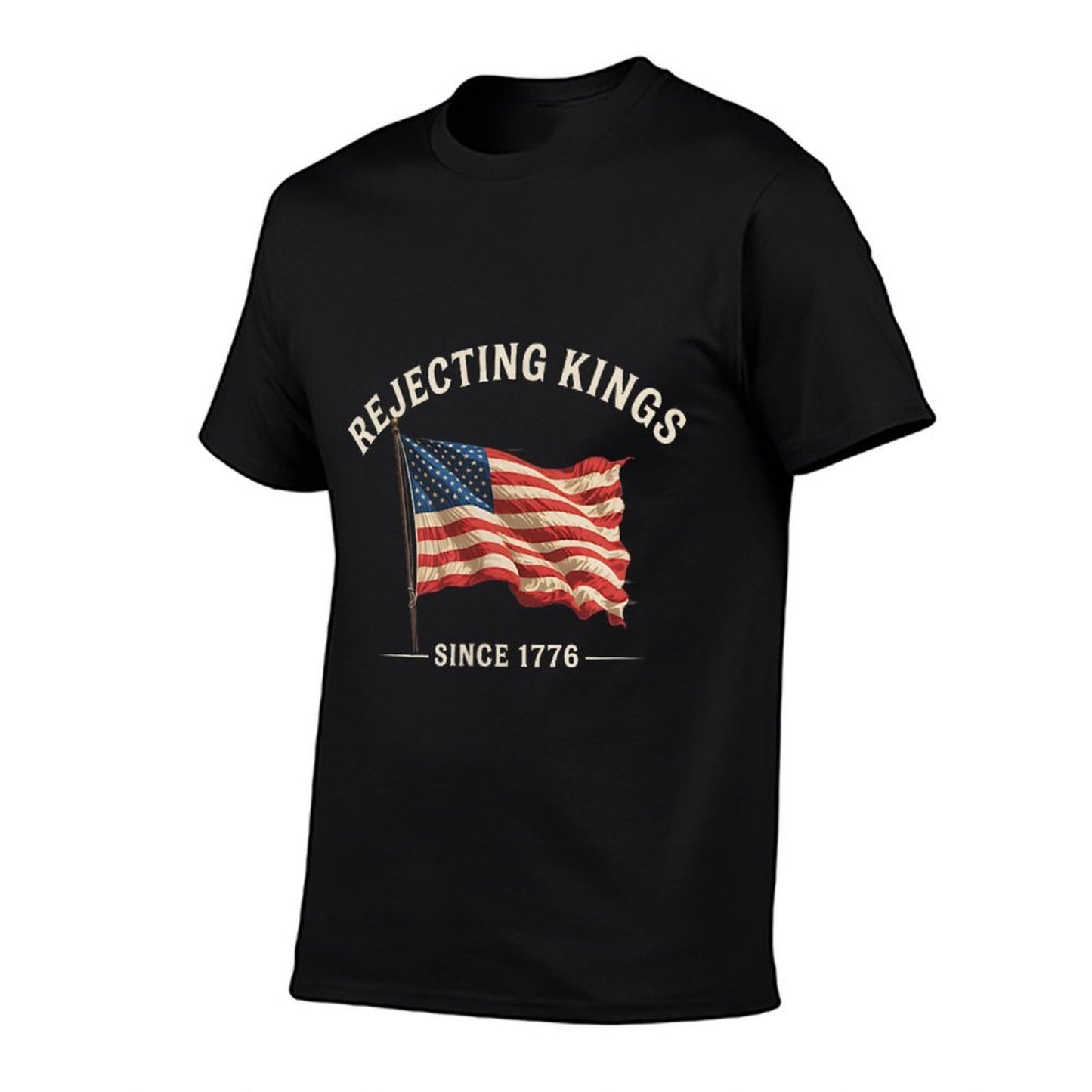 Rejecting Kings Since 1776 American 4th of July 2 Sided  Lightweight T-Shirt