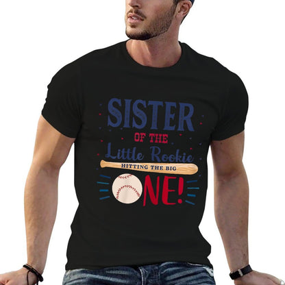 Sister First Birthday Little Rookie Baseball The Big One Comfortable T-Shirt