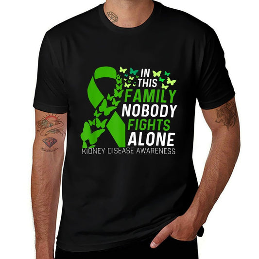 In This Family No Fighting Alone Kidney Disease Awareness  Quick-drying T-Shirt