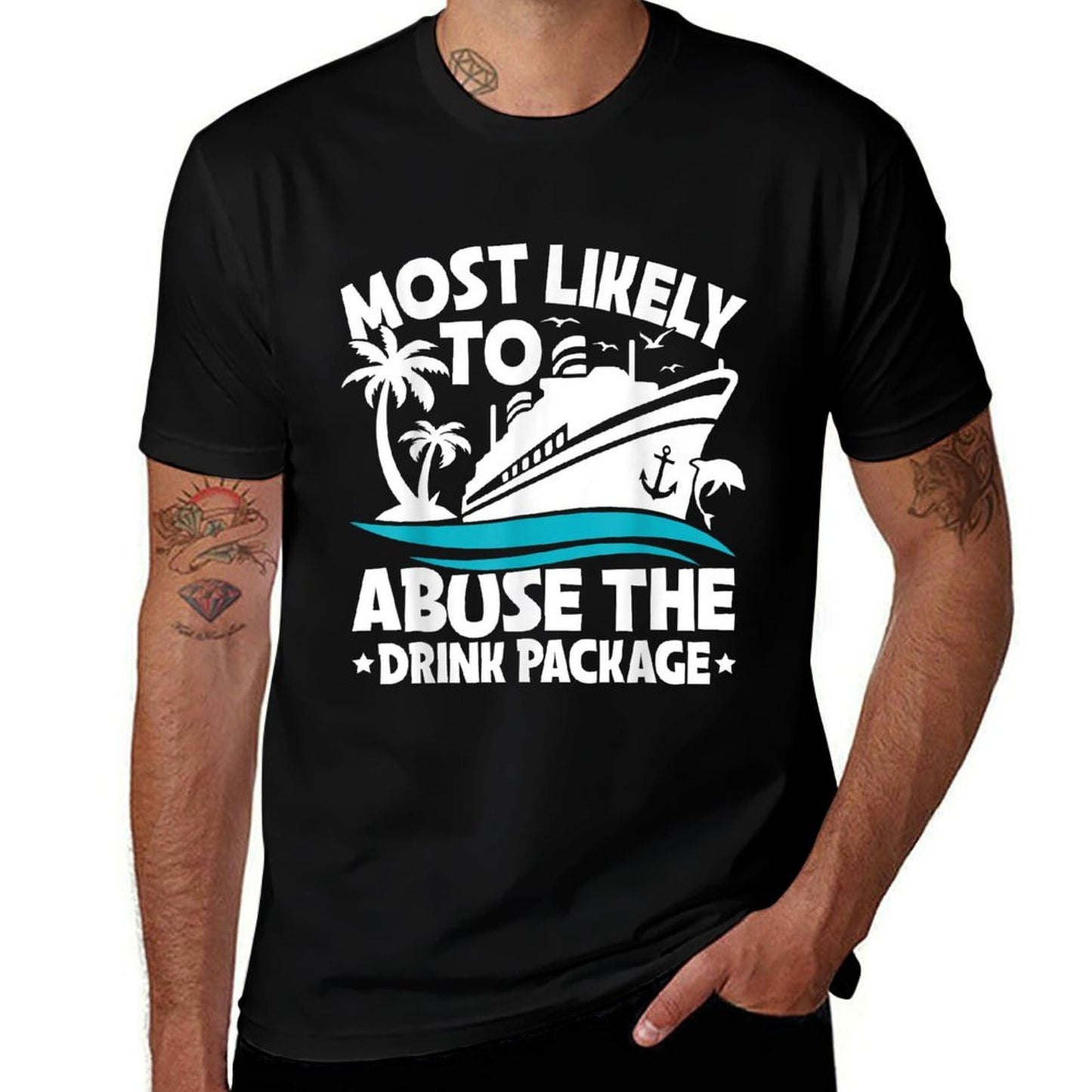 Most Likely To Abuse The Drink Package Funny Cruise  Ribbed Collar T-Shirt