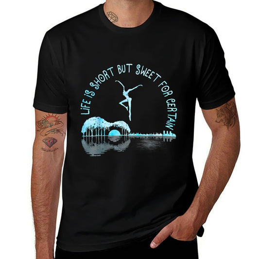 Life Is Short Guitar But Sweet For Certain  Fade-proof Color T-Shirt