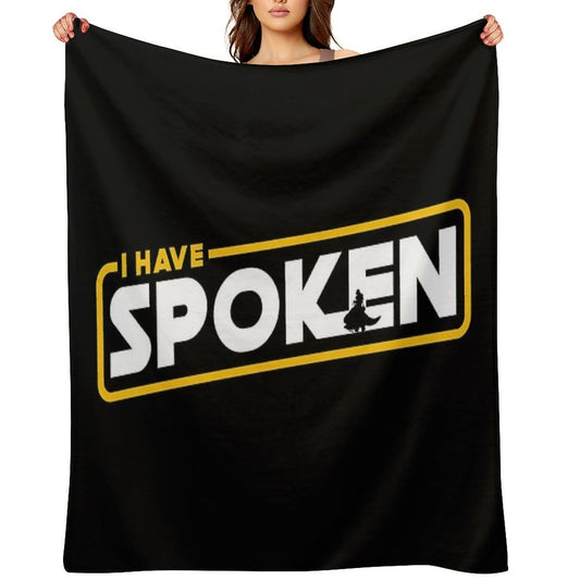 I Have Spoken Multi-functional Throw Blanket