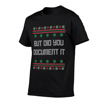 Christmas But Did You Document It Ugly Office Party Sweater  Slim-fit Cut T-Shirt