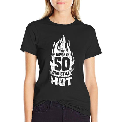 My Woman Is 50 And Still Hot 50th Birthday  Classic T-Shirt