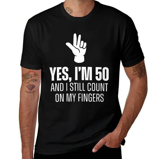 Womens Yes I'm 50 Still Count On Fingers Funny 50th Birthday  Soft T-Shirt
