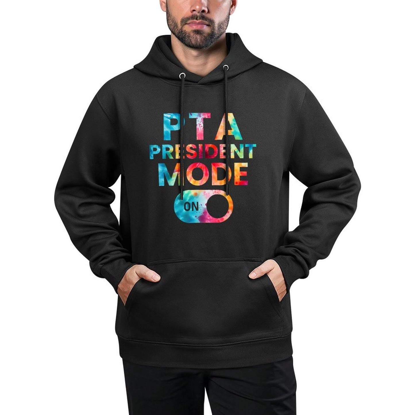 PTA President Mode On Funny School Parent Volunteer Kindness Unisex Design Hoodie