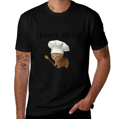 Funny Cooking Cat Lemme Cook Meme Design  Quick-drying T-Shirt