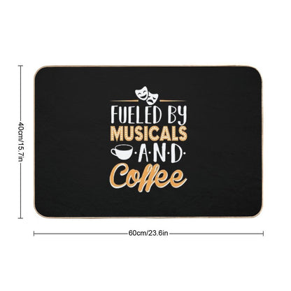Fueled by Musicals And Coffee  Rapid-Drying Bath Mat