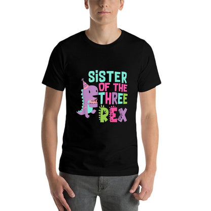 Sister of The Three Rex Birthday Dinosaur Family Matching  High-quality Stitching T-Shirt