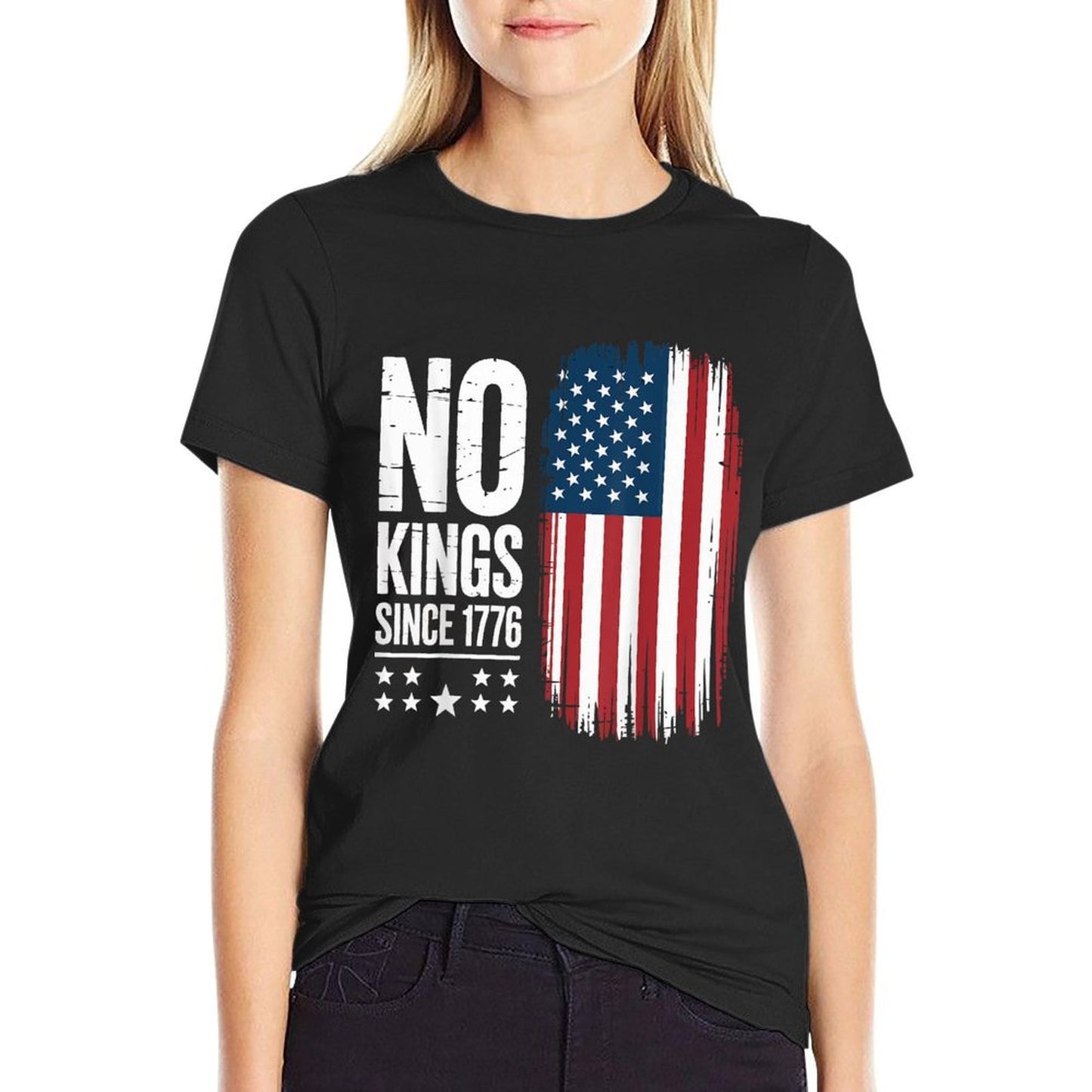 No Kings in America Since 1776 Independence Day  Wrinkle-resistant T-Shirt