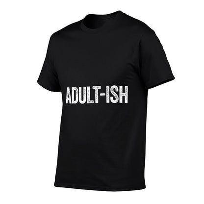Adult-ish Adultish 18th Birthday  Summer-ready Fabric T-Shirt
