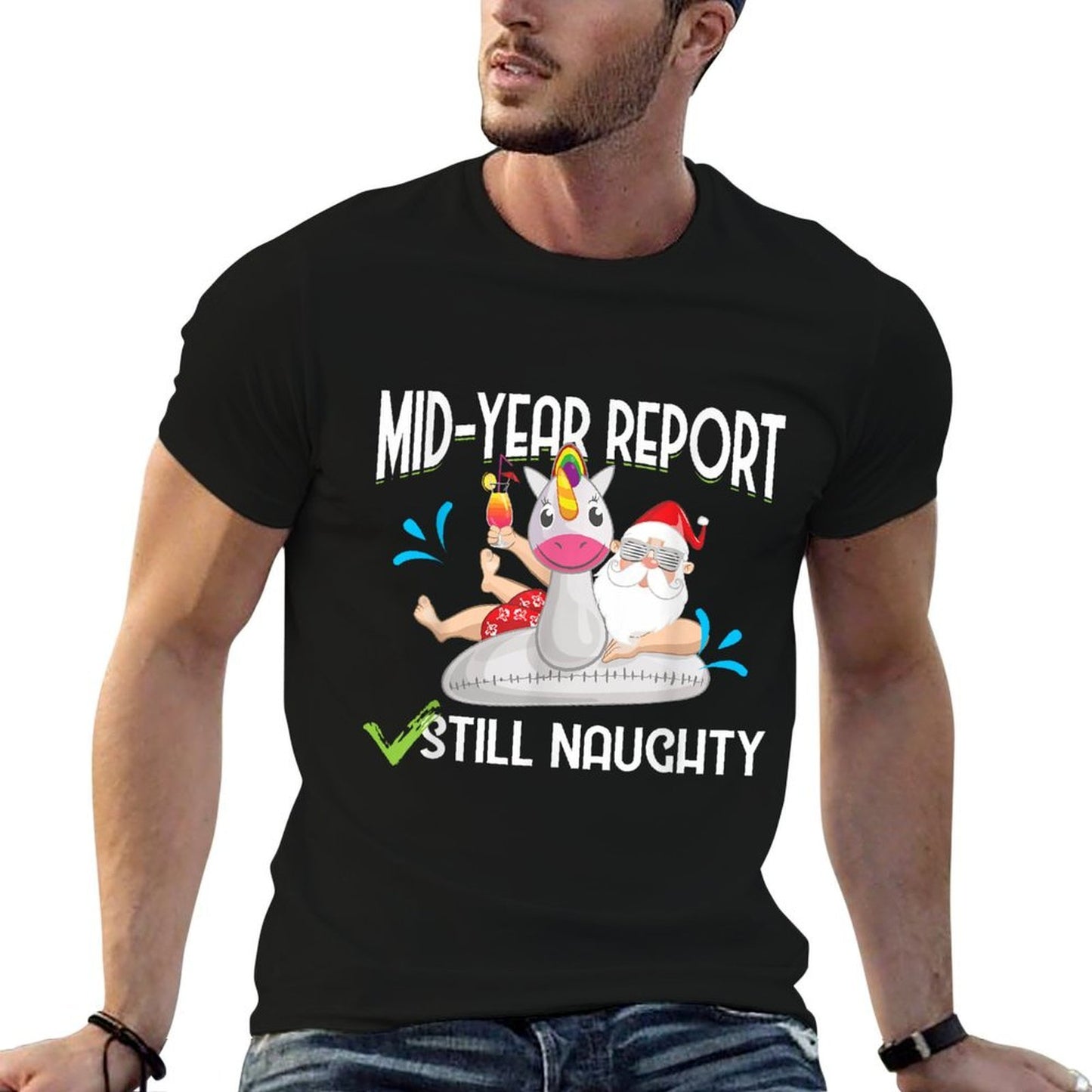Christmas in July - Mid Year Report Still Naughty - Santa  Relaxed-fit T-Shirt